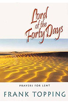 Lord of the Forty Days: Meditations for Lent 9780687075492