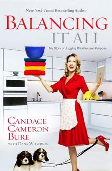 Balancing It All: My Story of Juggling Priorities and Purpose 9781433681844