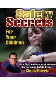 Safety Secrets for Your Children (Safe and Sure)