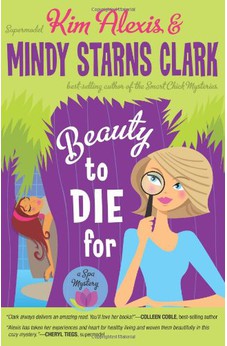Beauty to Die For: A Spa Mystery