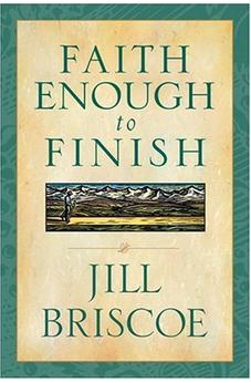 Faith Enough to Finish