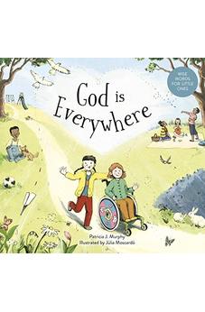 God is Everywhere (Wise Words for Little Ones)