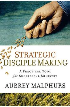 Strategic Disciple Making
