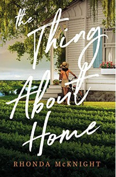 The Thing About Home 9780840706324