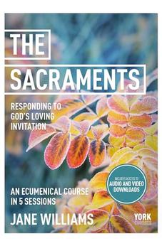 The Sacraments (York Courses)
