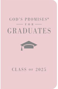 God's Promises for Graduates: Class of 2025 - Pink NKJV: New King James Version