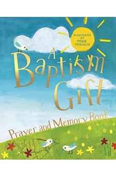 A Baptism Gift Prayer and Memory Book