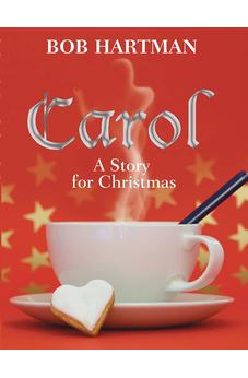 Carol: A Story for Christmas 9780745953366