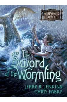 The Sword of the Wormling 9781414301563