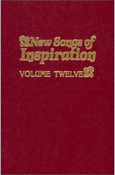 New Songs of Inspiration, Volume 12: Shaped-Note Hymnal