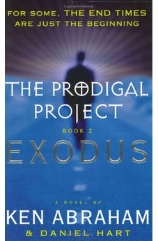 The Prodigal Project Book II: Exodus 9780452284470