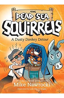 A Dusty Donkey Detour (The Dead Sea Squirrels)