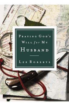 Praying God's Will for My Husband 9780785265825