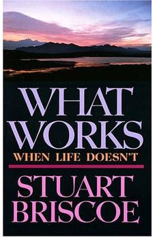 What Works When Life Doesn't