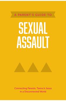 A Parent’s Guide to Sexual Assault (Axis) 9781496467621