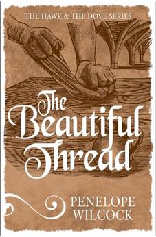 The Beautiful Thread (The Hawk and the Dove Book 8)