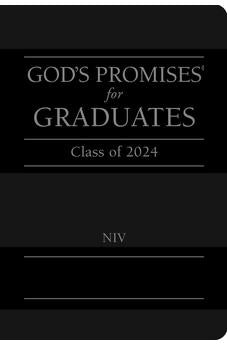 God's Promises for Graduates: Class of 2024 - Black NIV: New International Version 9781400246496