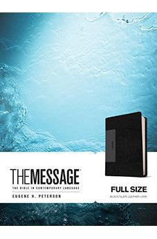 The Message Full Size (Leather-Look, Black/Slate): The Bible in Contemporary Language