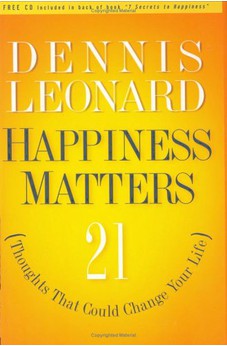 Happiness Matters: 21 Thoughts That Could Change Your Life