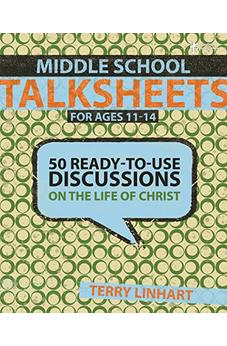 Middle School Talksheets: 50 Ready-to-Use Discussions on the Life of Christ 9780310285533