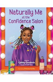 Naturally Me at the Confidence Salon 9781400250554