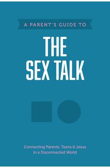 A Parent’s Guide to the Sex Talk (Axis)
