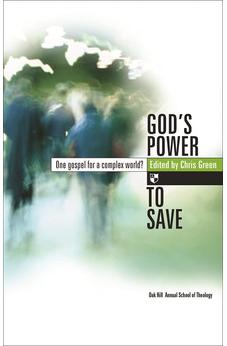 God's power to save: One Gospel For A Complex World? 9781844741342