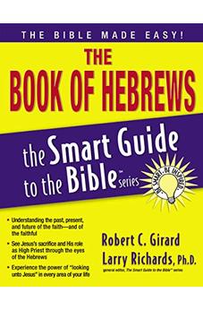 The Book of Hebrews (The Smart Guide to the Bible Series)