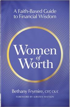 Women of Worth: A Faith-Based Guide to Financial Wisdom 9780736993302