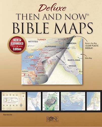 Deluxe Then and Now Bible Maps - New and Expanded Edition 9781628628593