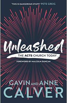 Unleashed: The Acts Church Today 9781789741360
