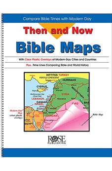 Then and Now Bible Maps: Compare Bible Times with Modern Day 9780965508209