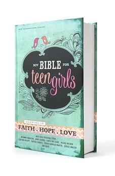NIV Bible for Teen Girls: Growing in Faith Hope and Love