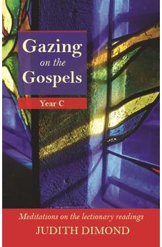 Gazing on the Gospels Year C 9780281061211