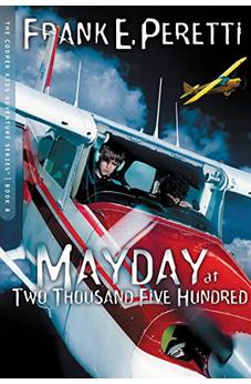 Mayday at Two Thousand Five Hundred Feet
