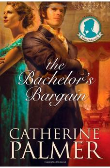 The Bachelor's Bargain (Miss Pickworth Book 2)