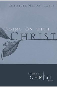 Going on With Christ (Growing in Christ)