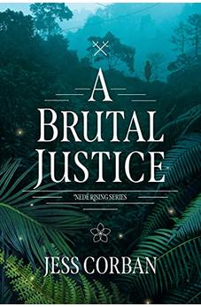 A Brutal Justice (Nede Rising Book 2)