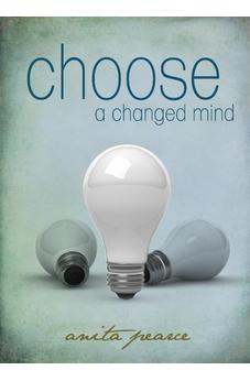 Choose A Changed Mind 9781486617135