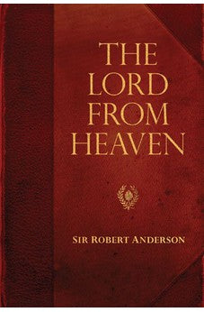 The Lord from Heaven 9780825425790
