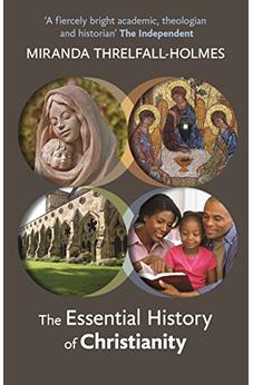 The Essential History of Christianity 9780281066421