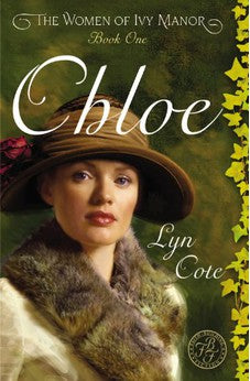 Chloe (The Women of Ivy Manor Series: Book I) 9780446694346