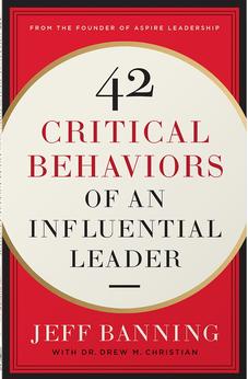42 Critical Behaviors of an Influential Leader 9780736993265