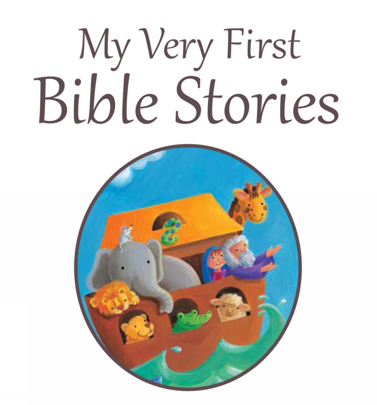 My Very First Bible Stories 9781781282328