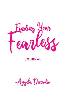 Finding Your Fearless: Journal: Ordinary women of the Bible who dared to do extraordinary things.