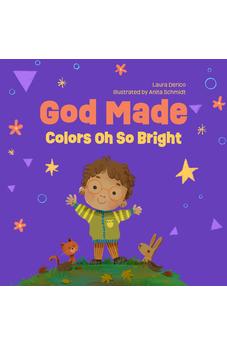 God Made Colors Oh So Bright (Volume 4) 9780830784349