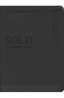 The Message SOLO New Testament Black Leather-Look: An Uncommon Devotional