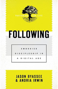 Following (Pastoring for Life: Theological Wisdom for Ministering Well) 9781540962270