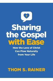 Sharing the Gospel with Ease: How the Love of Christ Can Flow Naturally from Your Life (Church Answers Resources)