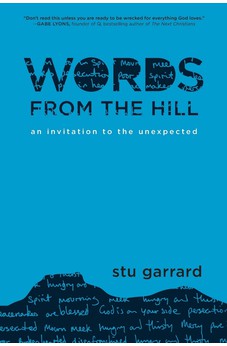 Words from the Hill: An Invitation to the Unexpected 